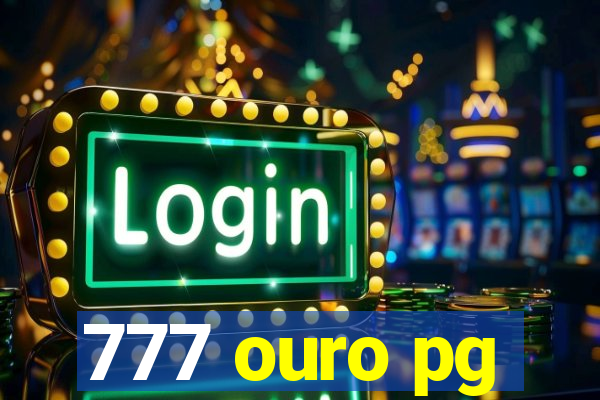 777 ouro pg